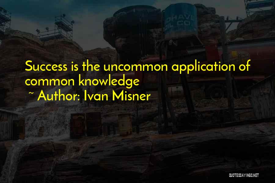 Ivan Misner Quotes 2091249