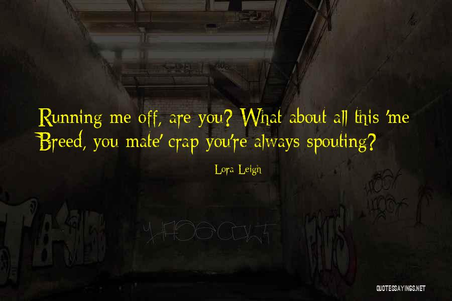 Ivan Ooze Quotes By Lora Leigh Ivan Ooze Quotes By Lora Leigh