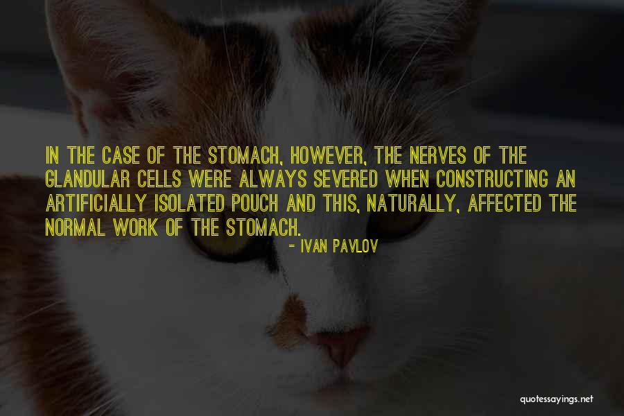 Ivan Pavlov Quotes 1220447 Ivan Pavlov Quotes 1220447