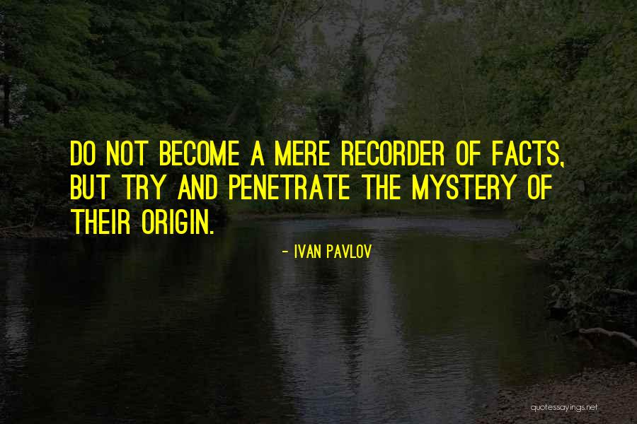 Ivan Pavlov Quotes 1365973 Ivan Pavlov Quotes 1365973
