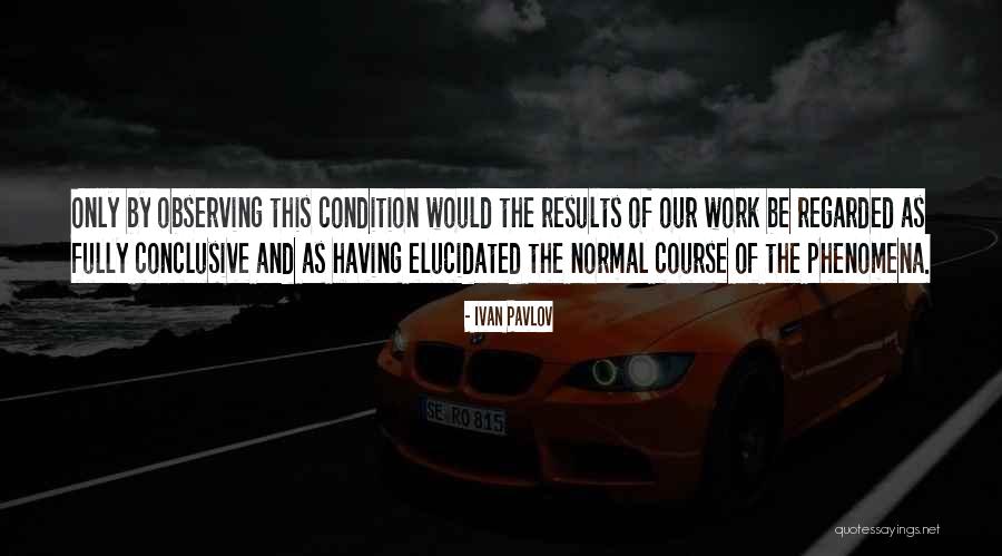 Ivan Pavlov Quotes 81754 Ivan Pavlov Quotes 81754
