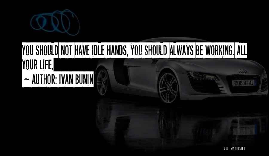 Ivan Quotes By Ivan Bunin