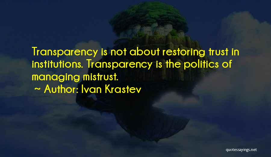 Ivan Quotes By Ivan Krastev