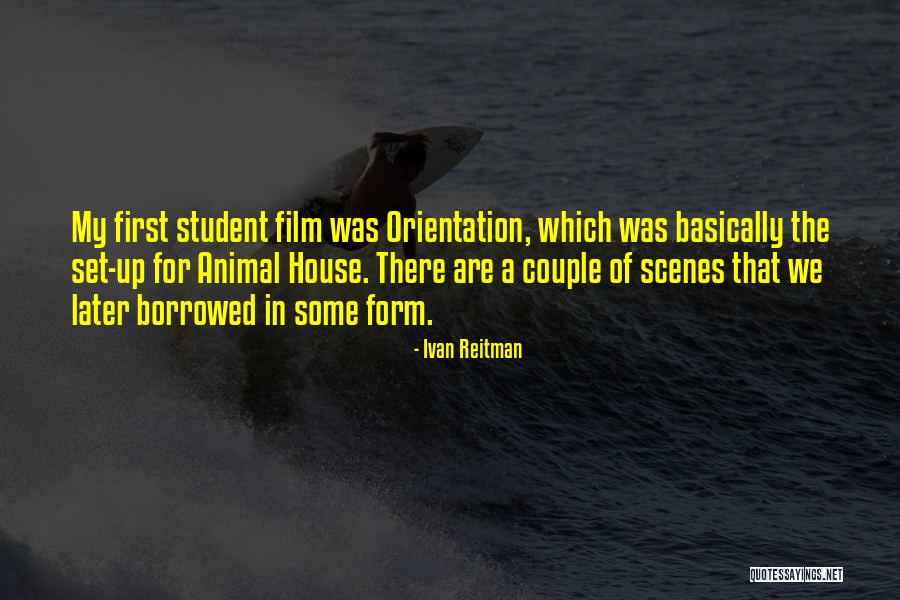 Ivan Reitman Quotes 1407985