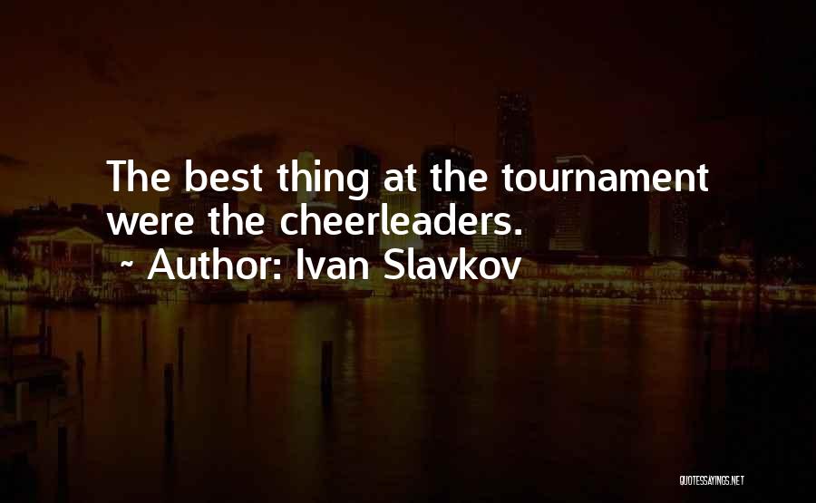 Ivan Slavkov Quotes 1693797