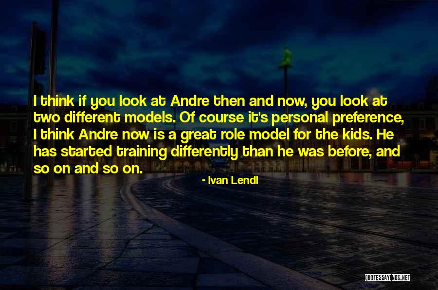 Ivan The Great Quotes By Ivan Lendl Ivan The Great Quotes By Ivan Lendl