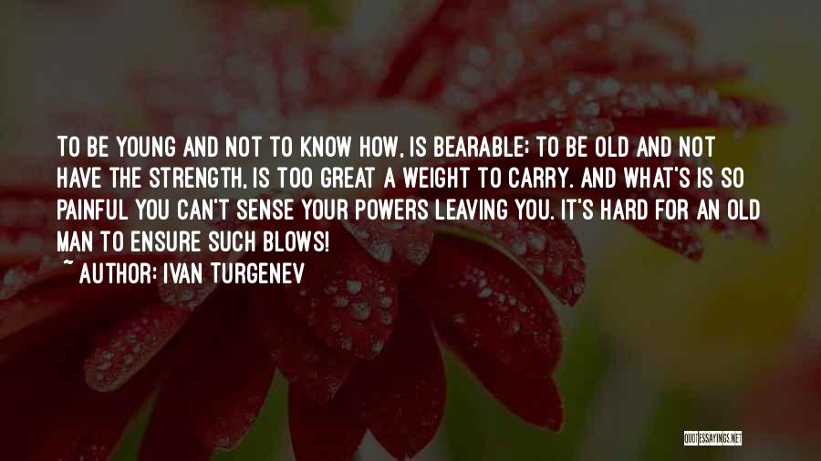 Ivan Turgenev Quotes 1038457