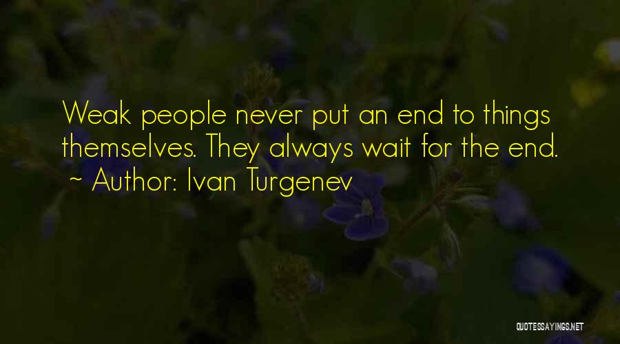 Ivan Turgenev Quotes 1060028