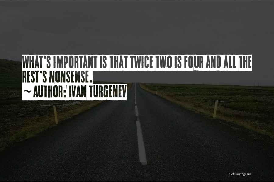 Ivan Turgenev Quotes 1221245