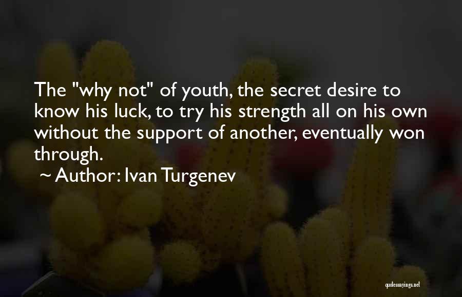 Ivan Turgenev Quotes 1293417