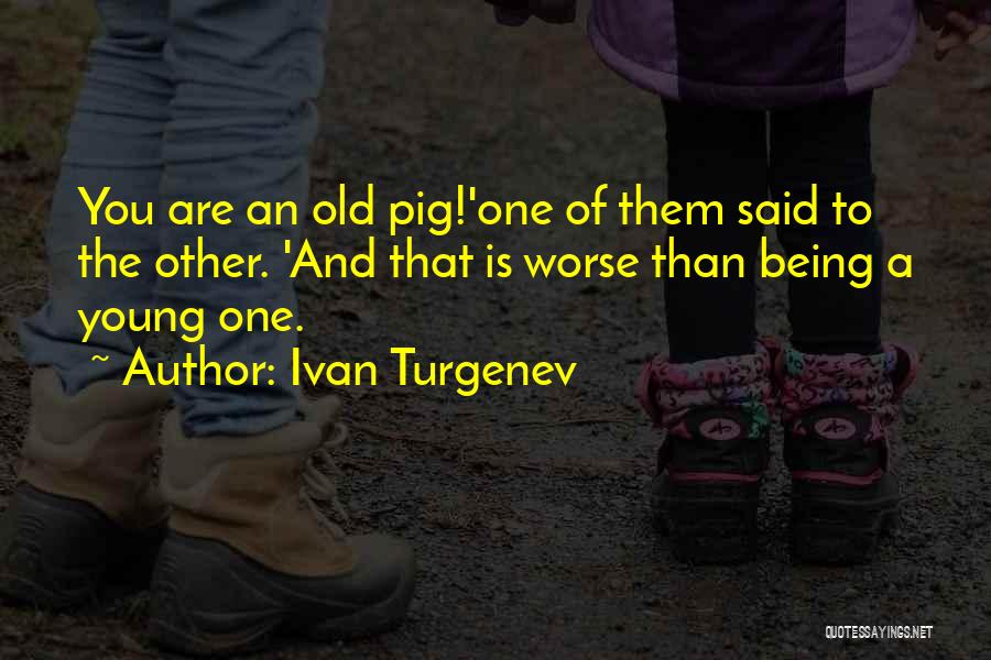 Ivan Turgenev Quotes 1854930