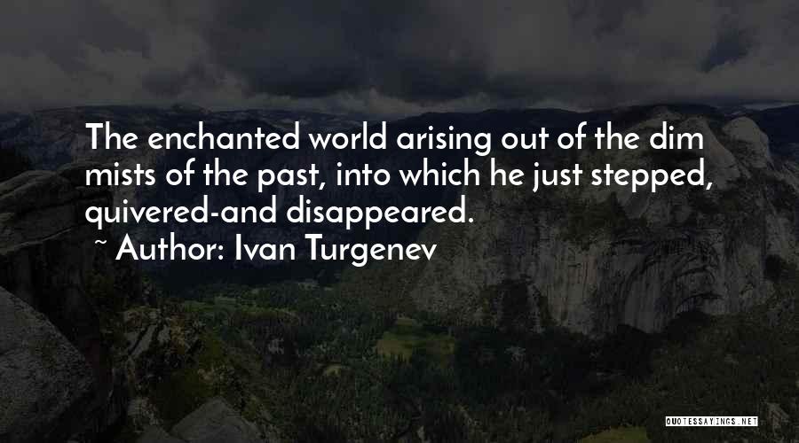 Ivan Turgenev Quotes 1889363