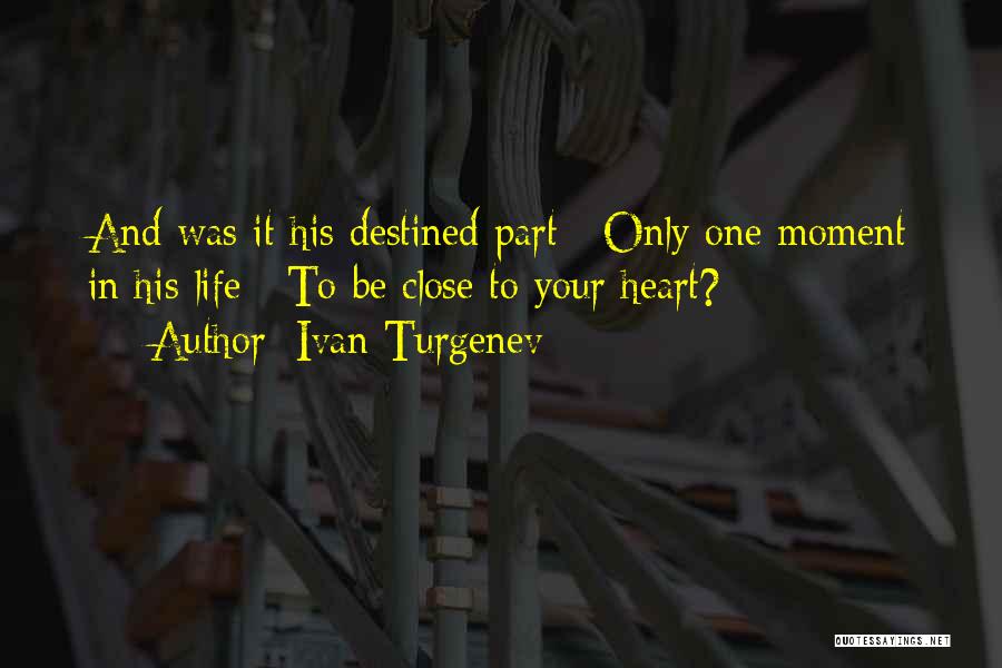 Ivan Turgenev Quotes 475222