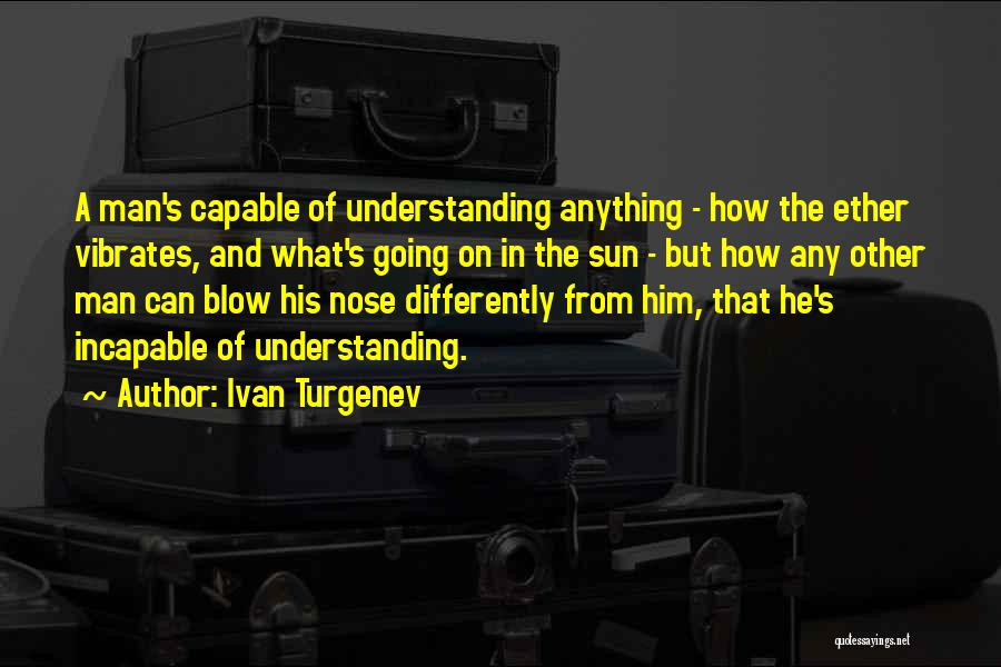 Ivan Turgenev Quotes 902318