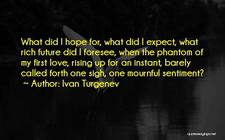Ivan Turgenev Quotes 958166