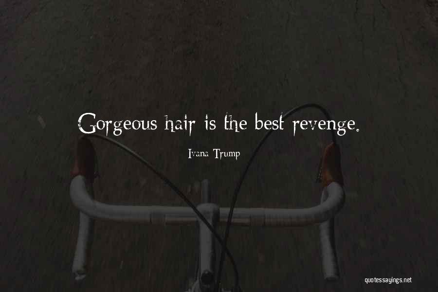 Ivana Quotes By Ivana Trump Ivana Quotes By Ivana Trump