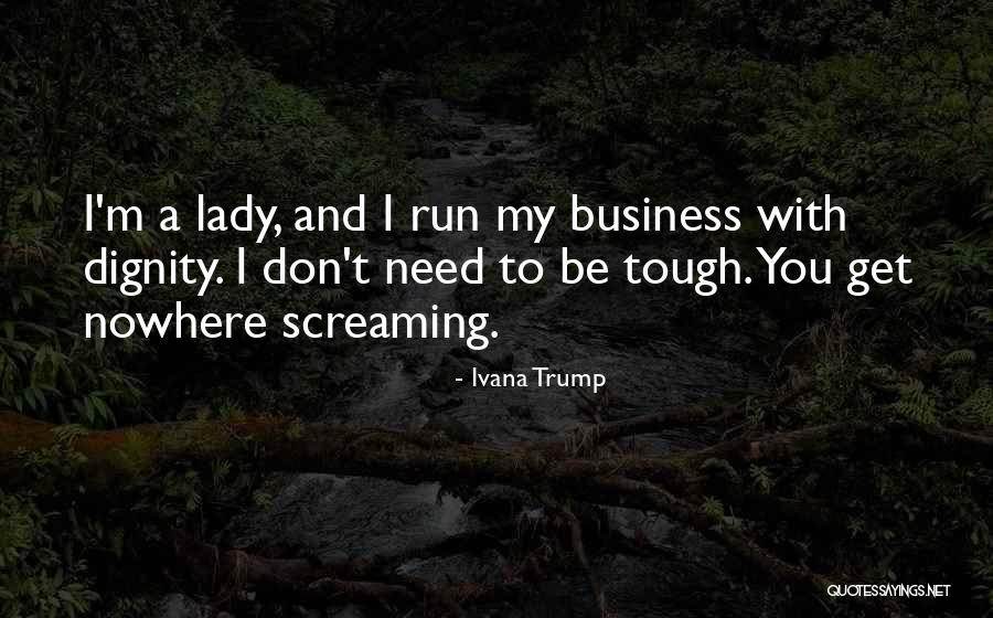 Ivana Quotes By Ivana Trump Ivana Quotes By Ivana Trump