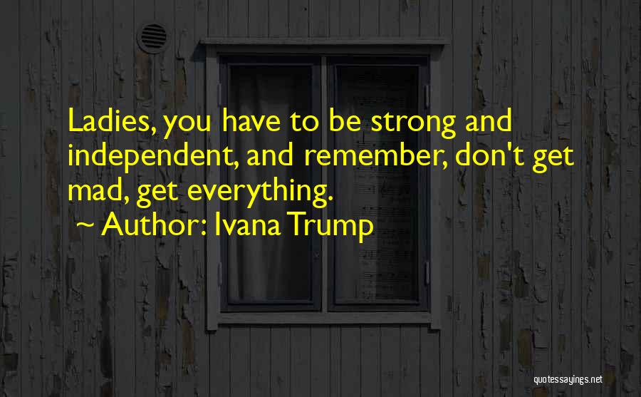 Ivana Trump Quotes 2073869