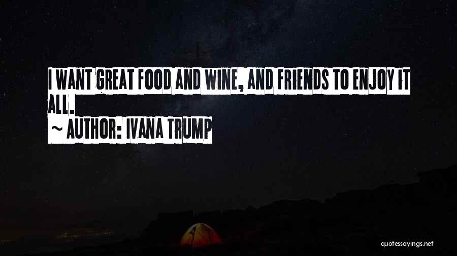 Ivana Trump Quotes 278772