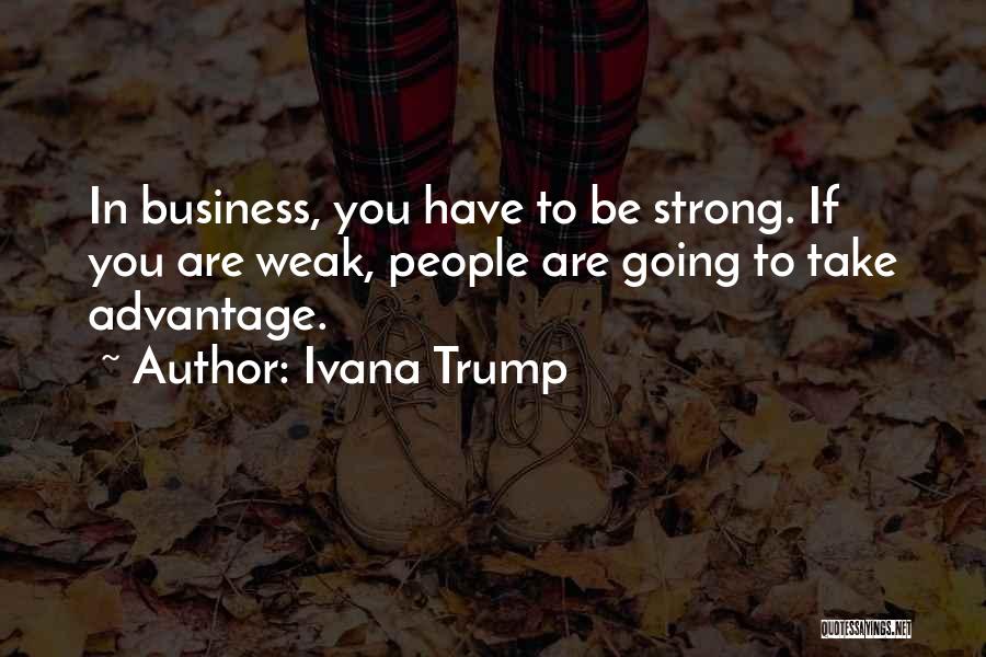 Ivana Trump Quotes 861382