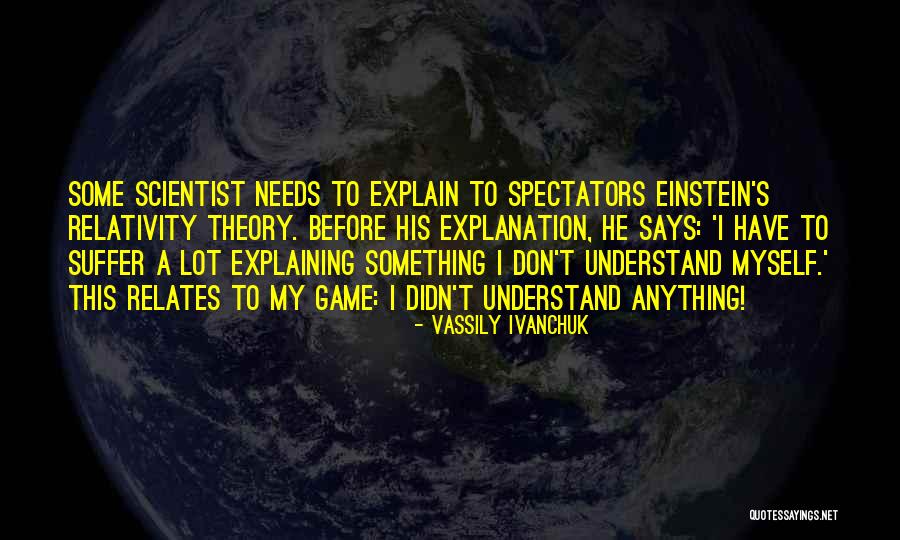 Ivanchuk Is Doing It Quotes By Vassily Ivanchuk Ivanchuk Is Doing It Quotes By Vassily Ivanchuk