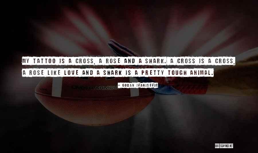 Ivanisevic Goran Quotes By Goran Ivanisevic Ivanisevic Goran Quotes By Goran Ivanisevic