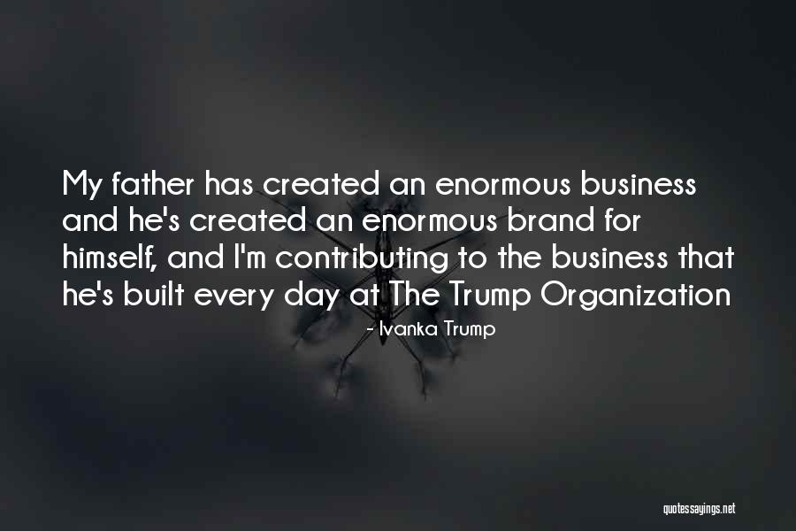 Ivanka Quotes By Ivanka Trump Ivanka Quotes By Ivanka Trump