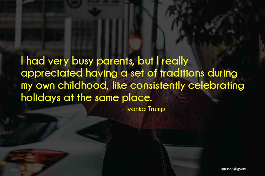 Ivanka Quotes By Ivanka Trump Ivanka Quotes By Ivanka Trump