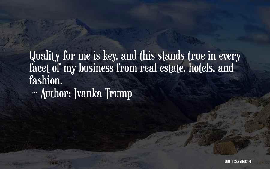 Ivanka Trump Business Quotes By Ivanka Trump