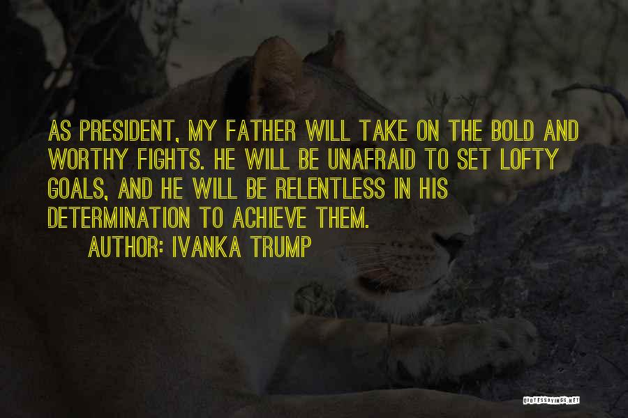 Ivanka Trump Quotes 1078841