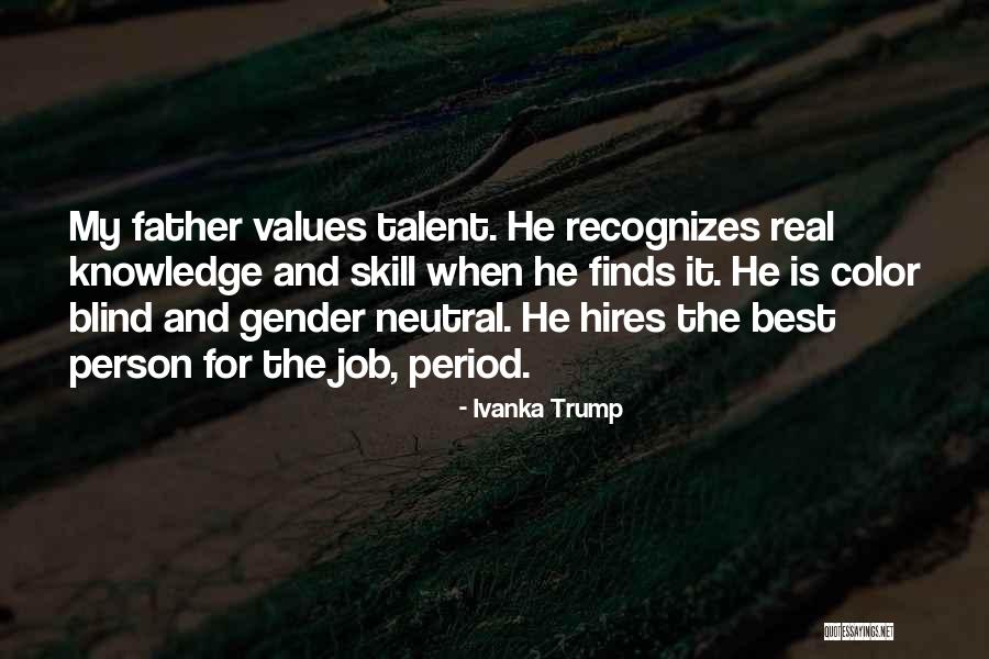 Ivanka Trump Quotes 1169064