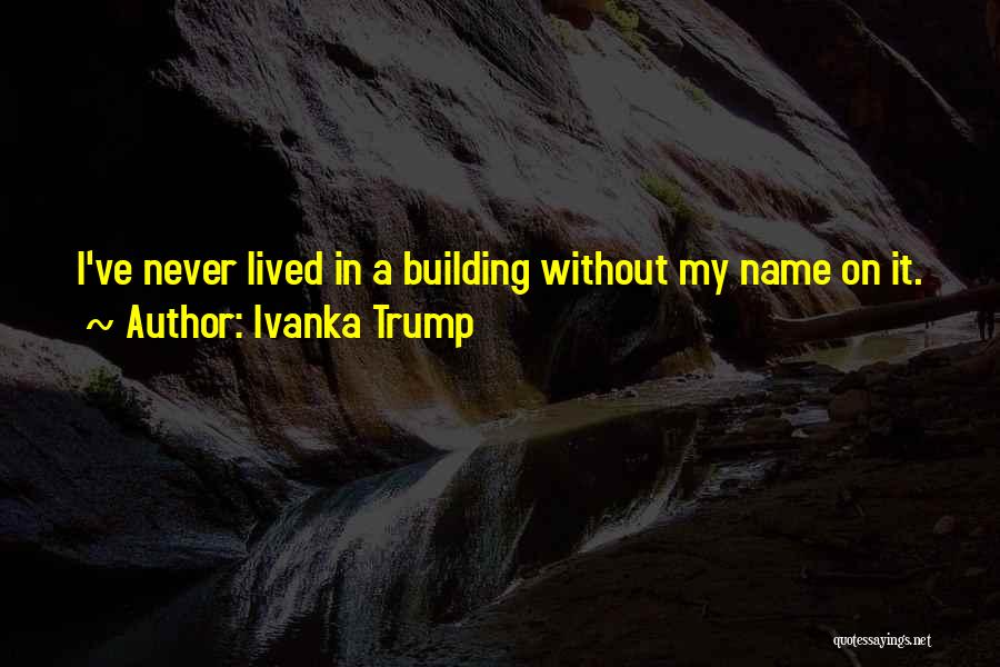 Ivanka Trump Quotes 1833093