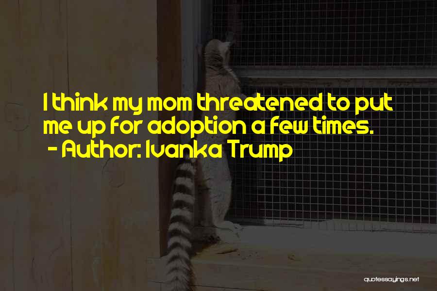 Ivanka Trump Quotes 2088397