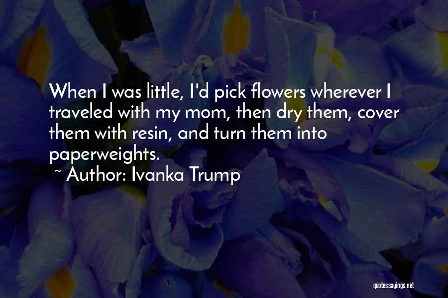 Ivanka Trump Quotes 886128
