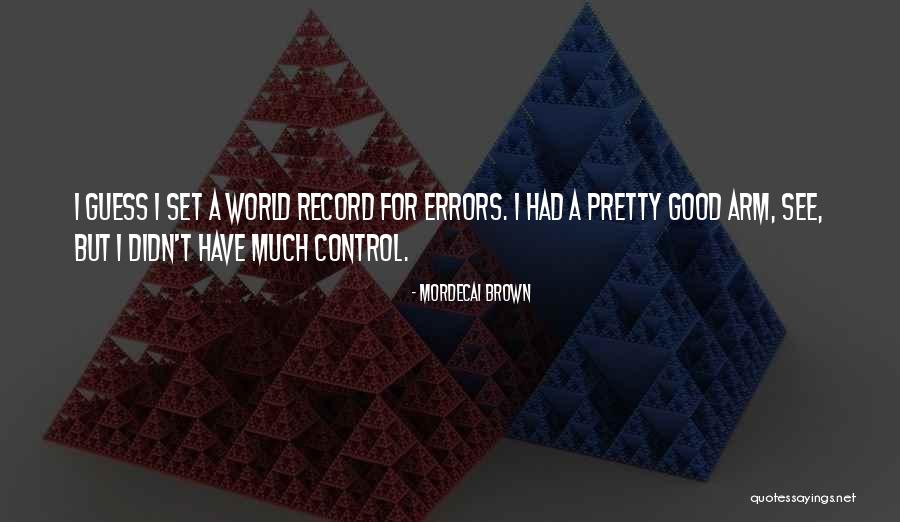 Ivankovich Daniel Quotes By Mordecai Brown Ivankovich Daniel Quotes By Mordecai Brown