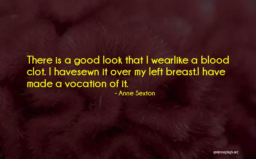Ivanne Meredith Quotes By Anne Sexton Ivanne Meredith Quotes By Anne Sexton