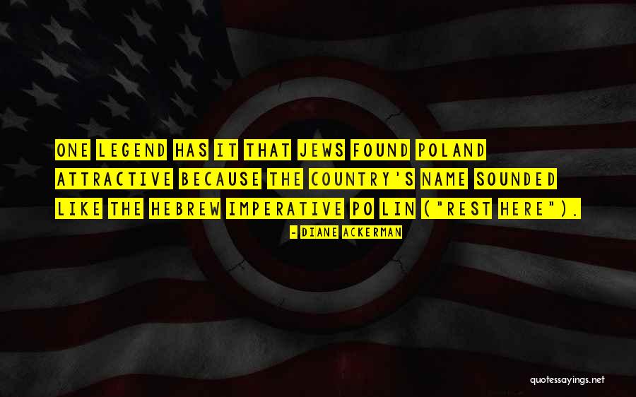 Ivanovice Quotes By Diane Ackerman Ivanovice Quotes By Diane Ackerman
