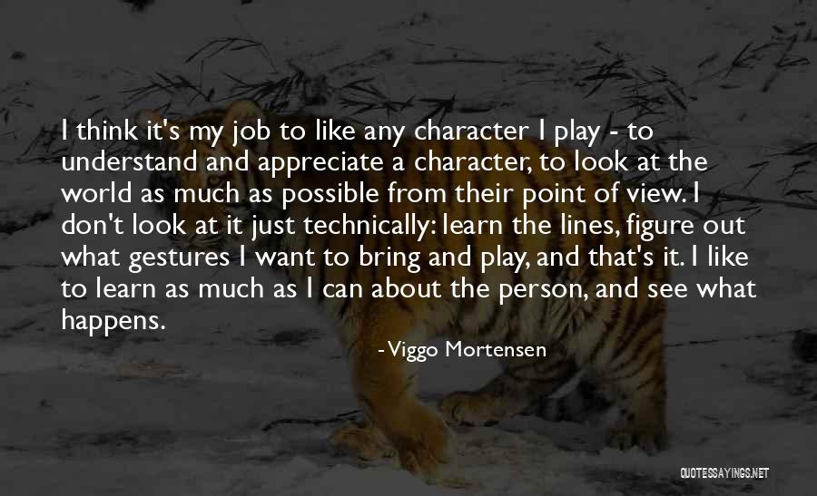 Ivanovici Quotes By Viggo Mortensen Ivanovici Quotes By Viggo Mortensen