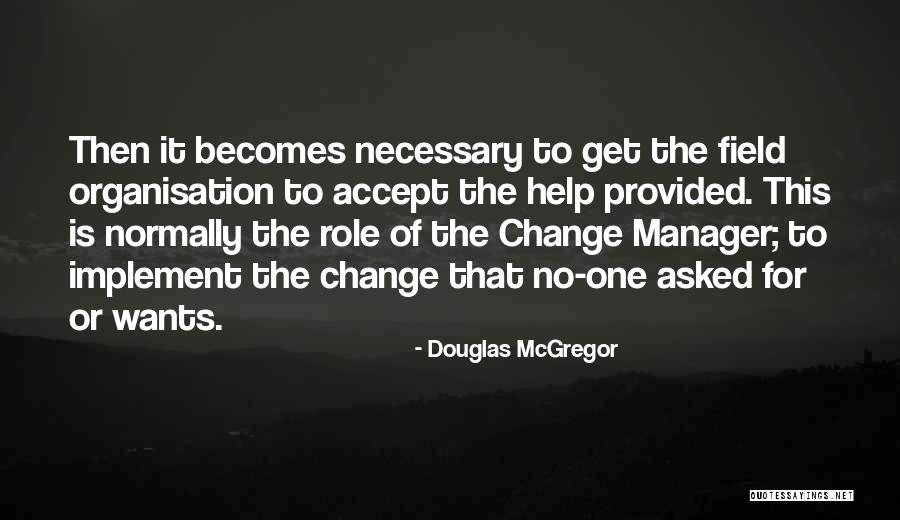 Ivanuku Quotes By Douglas McGregor Ivanuku Quotes By Douglas McGregor