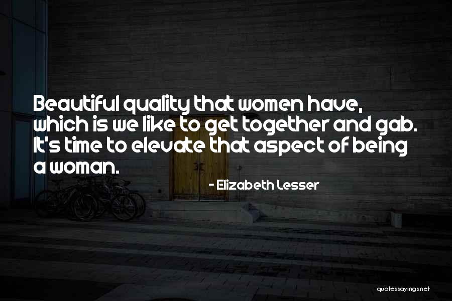 Ivanya Schawn Quotes By Elizabeth Lesser Ivanya Schawn Quotes By Elizabeth Lesser