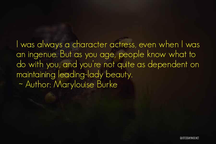 Ivar Haglund Quotes By Marylouise Burke