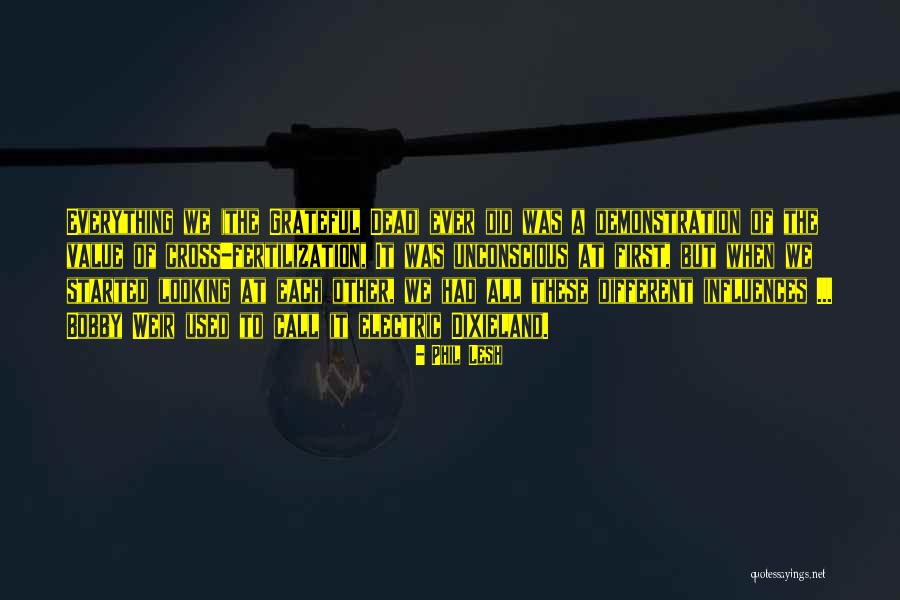 Ivchenko Ai 25 Quotes By Phil Lesh Ivchenko Ai 25 Quotes By Phil Lesh