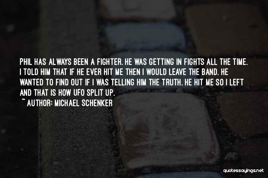 I've Always Been A Fighter Quotes By Michael Schenker