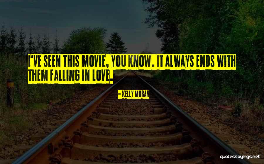 I've Always Love You Quotes By Kelly Moran I've Always Love You Quotes By Kelly Moran