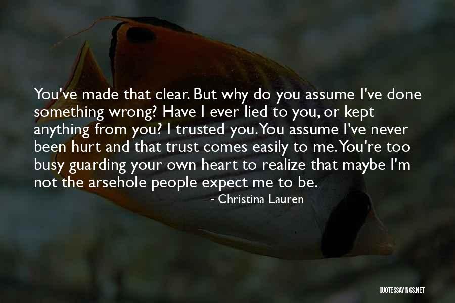 I've Been Busy Quotes By Christina Lauren I've Been Busy Quotes By Christina Lauren