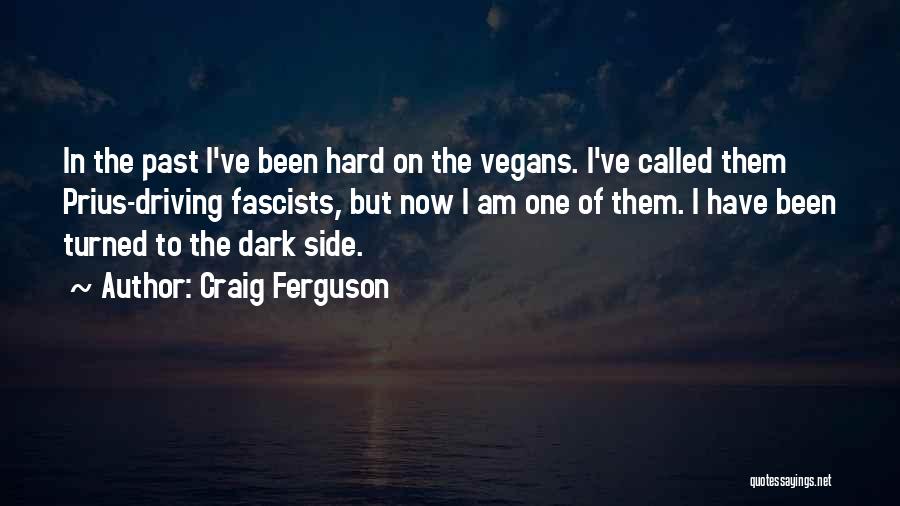 I've Been Called Quotes By Craig Ferguson