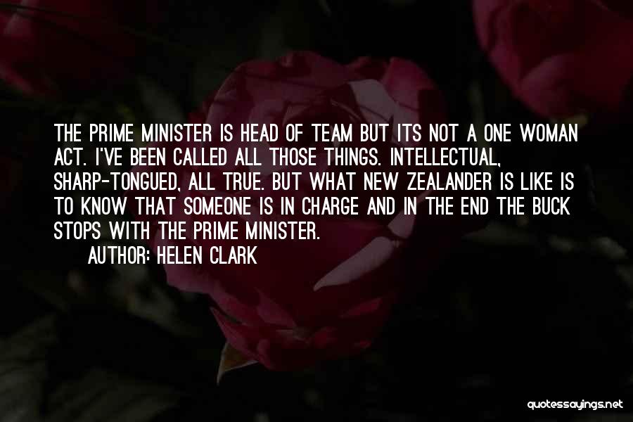 I've Been Called Quotes By Helen Clark