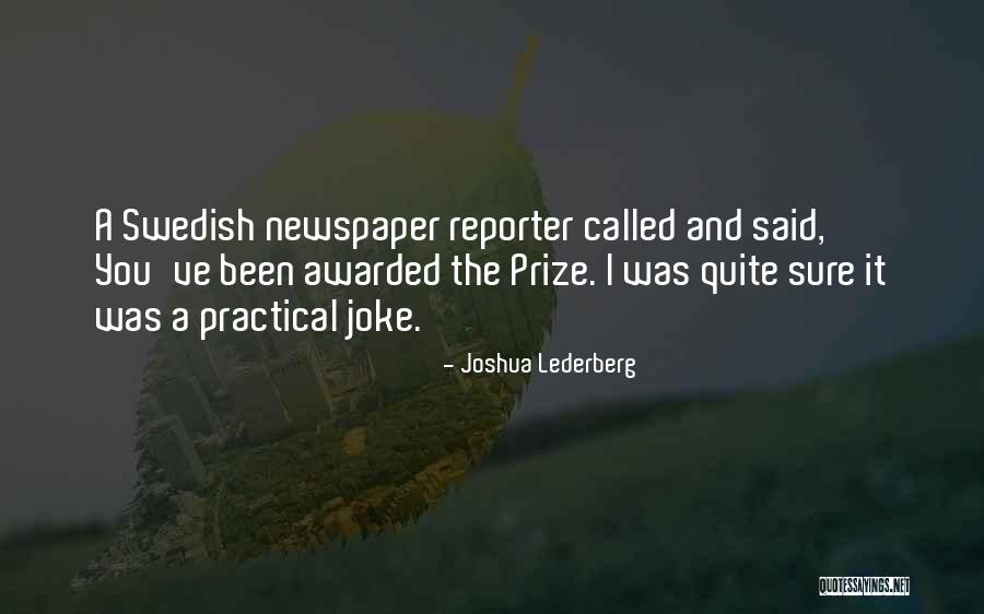 I've Been Called Quotes By Joshua Lederberg I've Been Called Quotes By Joshua Lederberg