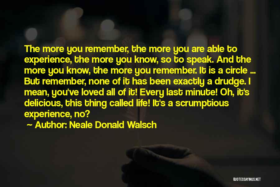 I've Been Called Quotes By Neale Donald Walsch