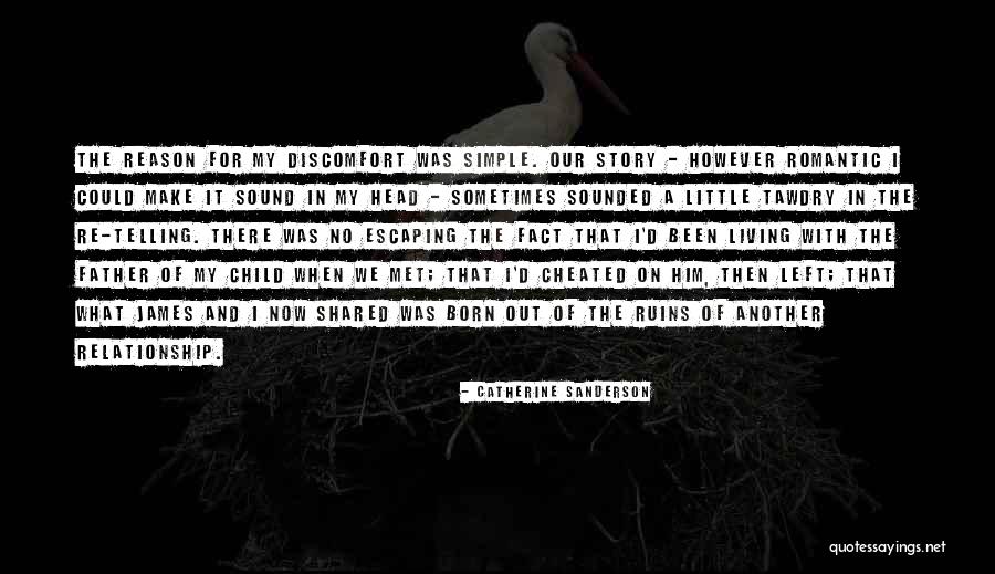 I've Been Cheated Quotes By Catherine Sanderson I've Been Cheated Quotes By Catherine Sanderson